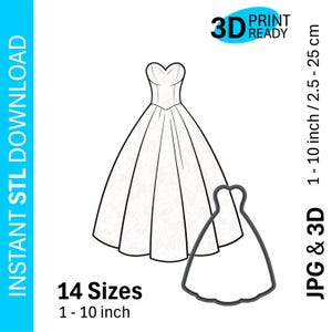 May include: A digital illustration of a strapless ballgown with a sweetheart neckline and a full skirt, accompanied by a matching outline shape. Text includes 3D PRINT READY, 14 Sizes 1 - 10 inch, and JPG & 3D 1 - 10 inch / 2.5 - 25 cm.