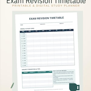 May include: An Exam Revision Timetable printable and digital study planner featuring a weekly study grid with time slots from 7 AM to 9 PM, a subject priorities and tips section, and instructions on how to use the timetable for exam preparation.