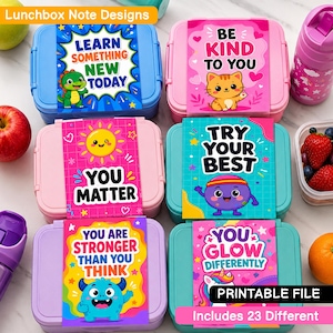 May include: Six rectangular lunchboxes in blue, pink, and teal, each featuring a colorful note with cartoon characters and text including Learn Something New Today, Be Kind To You, You Matter, Try Your Best, You Are Stronger Than You Think, and You Glow Differently.