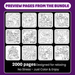 May include: A preview of coloring pages from a bundle, featuring various black and white illustrations of cartoon characters in different scenes. Text includes "2000 pages Designed for relaxing No Stress - Just Color & Enjoy."