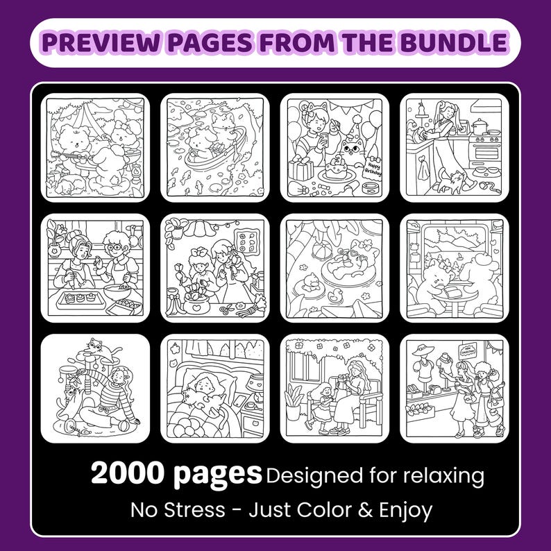 May include: A preview of coloring pages from a bundle, featuring various black and white illustrations of cartoon characters in different scenes. Text includes "2000 pages Designed for relaxing No Stress - Just Color & Enjoy."