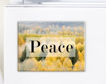 Peace Magnet, Fall Foliage in California, Inspirational, Encouragement, Kitchen Decor, Small Gifts, Birthday Gift Ideas