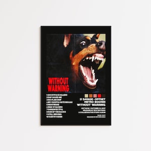 May include: Framed poster with a snarling Rottweiler and the words "WITHOUT WARNING" in red. Below, song titles and artist names are listed. The poster is a collaborative studio album released in 2017.