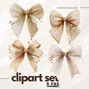 May include: A clipart set showing four watercolour bows in beige and tan hues. Each bow has detailed textures and floral embellishments. The text "clipart set" and "6 PNG" are displayed.