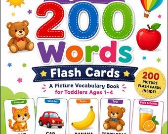 Puede incluir: Un libro educativo colorido titulado My First 200 Words Flash Cards para niños pequeños de 1 a 4 años. La portada presenta ilustraciones de un sol, un globo aerostático, una manzana y un oso de peluche, junto con cinco tarjetas de muestra que muestran un gato, un coche, un plátano, un oso y zumo.
