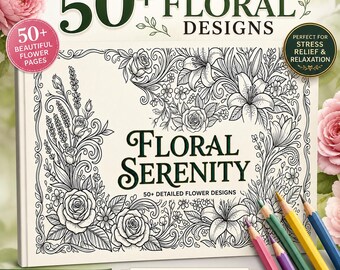 Puede incluir: Un libro de colorear para adultos rectangular titulado Floral Serenity con más de 50 diseños florales detallados. La portada presenta dibujos de líneas negras de rosas y lirios sobre un fondo crema. Cuatro lápices de colores rosa, morado, verde y amarillo están colocados en la esquina inferior derecha.
