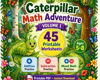 Puede incluir: Una portada digital para Caterpillar Math Adventure Volumen 1 con una oruga verde en un bosque con flores, mariposas y texto que indica 45 hojas de trabajo imprimibles para edades de 5 a 8 años, cubriendo suma, resta y práctica mixta.