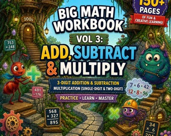 Puede incluir: Una colorida portada de libro de matemáticas para niños titulada "Big Math Workbook Vol 3: Add, Subtract & Multiply". La portada presenta ilustraciones de dibujos animados, problemas de matemáticas y el texto "150+ Pages of Fun & Creative Learning!"