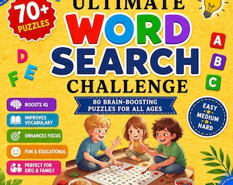 Op de afbeelding: Een kleurrijke boekomslag voor "The Ultimate Word Search Challenge" met de tekst "70+ Puzzles". De omslag toont kinderen die een woordzoekspel spelen, met tekst die aangeeft dat de puzzels voor alle leeftijden zijn en het IQ stimuleren. De naam van de auteur is ook zichtbaar.