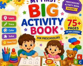 Puede incluir: Un colorido libro de actividades infantiles titulado "My First Big Activity Book" para preescolares. La portada presenta ilustraciones de niños, juguetes y el texto "75+ Pages of Fun Learning!" y "Volume 1". El libro incluye actividades como colorear y resolver.