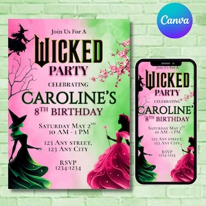 May include: A party invitation with a pink and green gradient background. The text reads "Wicked Party" and "Caroline's 8th Birthday." Silhouettes of witches and a princess are featured. The Canva logo is in the upper right corner.