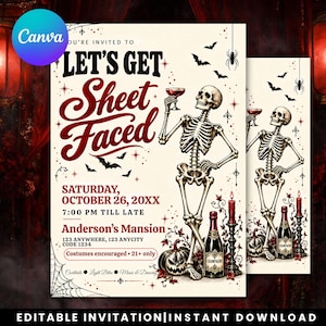 Puede incluir: Una invitación para una fiesta de Halloween con un esqueleto sosteniendo una copa de vino tinto, una botella de champán, una calabaza y una vela. El texto dice: Let's Get Sheet Faced, sábado 26 de octubre 20xx, 19:00, Anderson's Mansion, 123 Anywhere.