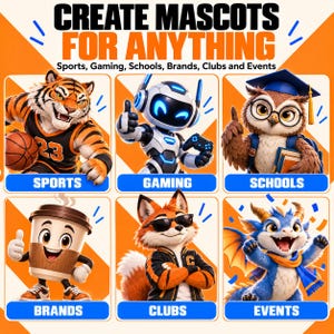 Könnte beinhalten: Eine Grafik mit dem Titel CREATE MASCOTS FOR ANYTHING zeigt sechs Figuren: einen Tiger als Basketballspieler, einen Gaming-Roboter, eine Eule als Schüler, einen Kaffeebecher, einen Fuchs mit Sonnenbrille und einen blauen Drachen, beschriftet mit Sports, Gaming, Schools, Brands, Clubs, Events.