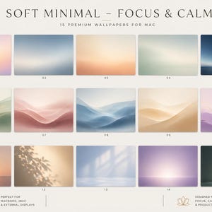 Op de afbeelding: Een verzameling van 15 premium wallpapers voor Mac, met zachte verlopen, vloeiende vormen en zachte gloed ontwerpen. Het kleurenpalet bevat tinten blauw, oranje, groen en paars. De tekst luidt "SOFT MINIMAL - FOCUS & CALM".
