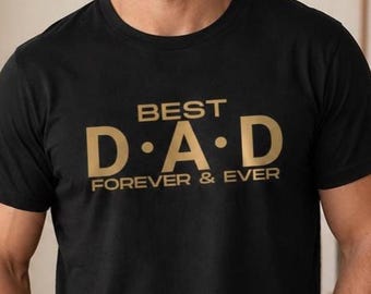 Best Dad Ever Shirt Minimalist, Modern Dad Tee Black Gold, Fathers Day Gift for Dad, Husband Gift, Cool Dad Shirt