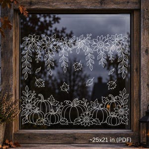 Könnte beinhalten: Ein weißer Linienkunst-Fensteraufkleber mit einer oberen Bordüre aus hängenden Blumen und Blättern, einer unteren Bordüre aus Kürbissen und Sonnenblumen sowie fallenden Blättern in der Mitte. Der Text ~25x21 in (PDF) ist unten sichtbar.