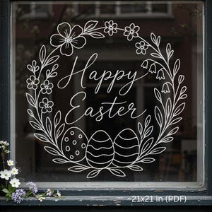May include: White floral wreath with the words "Happy Easter" and three decorated Easter eggs. The design is on a window, with dimensions of approximately 53x53 cm.
