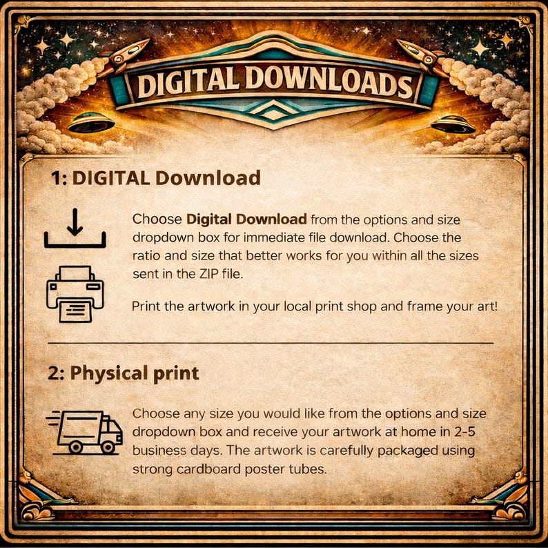May include: A vintage-style advertisement for digital downloads and physical prints. The top banner reads "DIGITAL DOWNLOADS" with rocket ship and UFO illustrations. Instructions are provided for digital downloads and physical prints, including file download and print options.