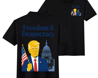 Trump Freedom and Democracy Polo Shirt, Men's Black Cotton Blend Polo, Patriotic US Flag Graphic Tee, Republican Gift, Political Golf Shirt