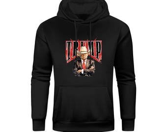 Trump Cowboy Hoodie Trump 2024 Sweatshirt Western Style Donald Trump Pullover Republican Gift Men Women Patriotic Hooded Graphic Sweatshirt