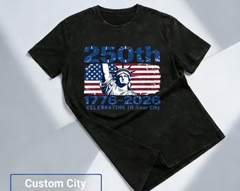 America 250 Shirt Independence Day Shirt Personalized USA Shirt Statue of Liberty 1776-2026 Tee