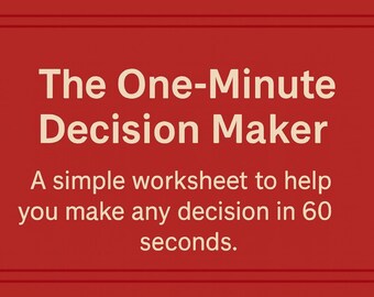 One Minute Decision Maker Worksheet, Clarity Tool (PDF Download)