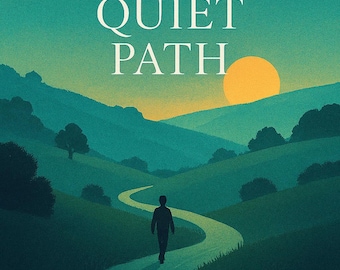 The Quiet Path | Meditative Reading Booklet | Mental Clarity, Stress Relief (Instant Download)