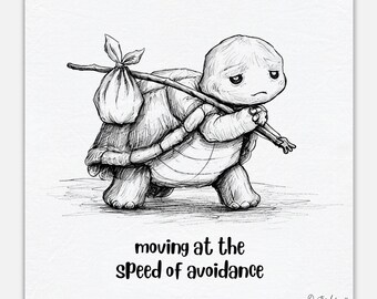 Funny Turtle Canvas Print – Moving at the Speed of Avoidance – Relatable Humor Wall Art – Minimalist Animal Illustration – Procrastination