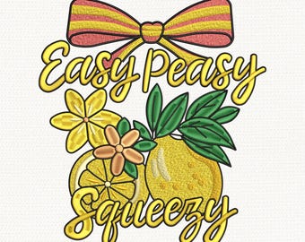 Easy Peasy Squeezy Lemon-borduurontwerp, zomercitroenstrikborduurontwerp, bloemen citroen citaat PES-bestand, 3 maten, digitale download