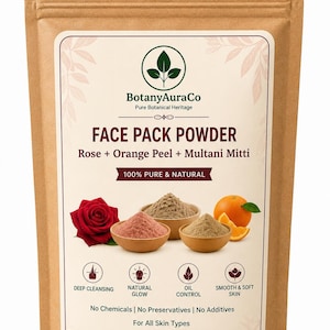 May include: A brown kraft paper pouch of BotanyAuraCo Face Pack Powder with Rose, Orange Peel, and Multani Mitti. The label features a red rose, an orange, and three wooden bowls of powder. Text includes 100% Pure & Natural, Net Wt. 200g / 7.05 oz.