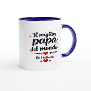 Tazza Per Papà Con Scritta "Papà Sei Un Mitico" - Regalo Originale Per Compleanno O Festa Del Papà (Manico Blu, Interno Blu)