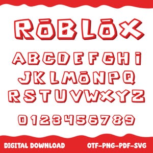 May include: A digital font set featuring the word ROBLOX in a bold, red, blocky typeface with white outlines, followed by the complete uppercase alphabet from A to Z and the numbers 0 through 9 in the same style, labeled as a digital download.