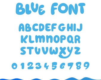 May include: A digital font set titled BLUE FONT in a rounded, light blue typeface. The display includes the full uppercase alphabet from A to Z and numerals 0 through 9. The bottom text reads DIGITAL DOWNLOAD and OTF-PNG-PDF-SVG.
