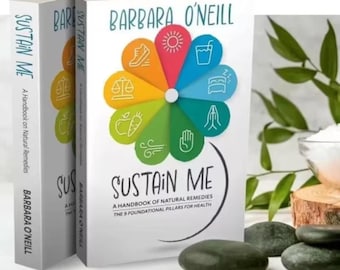 Sustain Me: Natural Remedies Handbook, 9 Pillars for Health