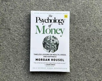 The Psychology of Money Books for Adults Timeless Lessons on Wealth Greed Happiness Business Book