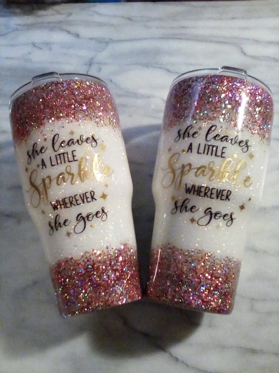 Rose Gold Tumbler/ She Leaves a Little Sparkle Wherever She 