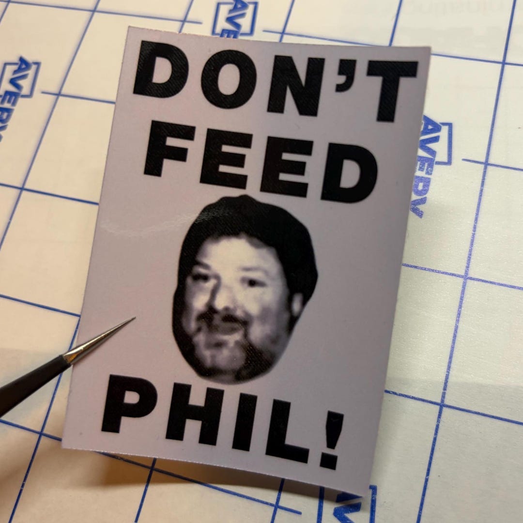 Phil Cons Sticker Don’t Feed Phil! Sticker - Etsy