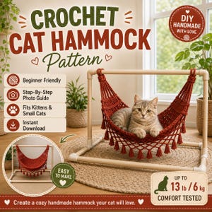 May include: A crochet cat hammock pattern featuring a red macrame-style hammock suspended on a light-colored PVC frame. A tabby cat rests inside the hammock. Text includes "CROCHET CAT HAMMOCK Pattern", "Beginner Friendly", and "UP TO 13 lb".