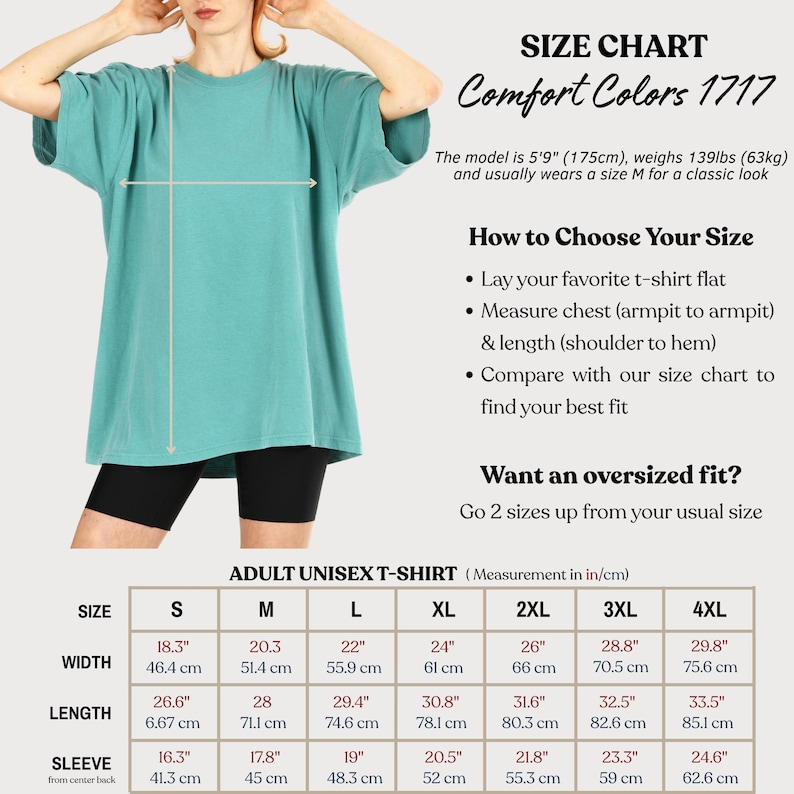 Puede incluir: Una camiseta Comfort Colors 1717 turquesa con una tabla de tallas. La tabla proporciona medidas en pulgadas y cent&iacute;metros para camisetas unisex para adultos, incluyendo ancho, largo y mangas. La modelo mide 175cm y usa talla M.