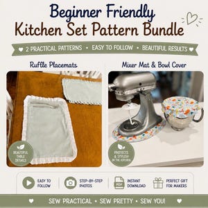 Op de afbeelding: Een digitaal patroonpakket getiteld Beginner Friendly Kitchen Set Pattern Bundle. Het bevat instructies voor lichtgroene placemats met ruches en witte randen, en een mixermat en komhoes met een kleurrijk, veelkleurig stoffen ontwerp.