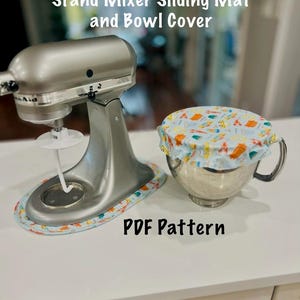 Stand Mixer Mat & Bowl Cover Sewing Pattern, Customizable Kitchen Project (PDF Pattern)