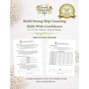 May include: A printable PDF document titled "Build Strong Skip Counting Skills With Confidence." The document includes a skip counting tracker with sections for 2's, 5's, and 10's patterns, and number fluency. The document is designed to help build skip counting skills.