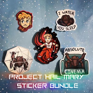May include: A collection of five stickers featuring a cartoon person with blonde hair, a brown spider-like creature, and text including I WATCH, YOU SLEEP, ABSOLUTE CINEMA, and PROJECT HAIL MARY STICKER BUNDLE. The stickers have various shapes and colours.