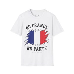No France No Party T-Shirt | French Flag Ripped Design | 2026 World Cup | Football Fan T-Shirt | Soccer T-Shirt | image 2