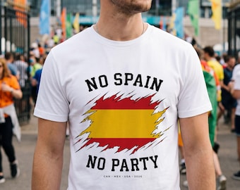 Kein Spanien, kein Party-T-Shirt | Spanische Flagge geripptes Design | 2026 Fußball Fan T-Shirt | Fußball Tee |