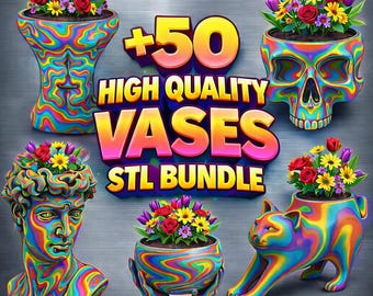 50+ Unique Vase STL Bundle | Creative 3D Print Files (Digital Download)