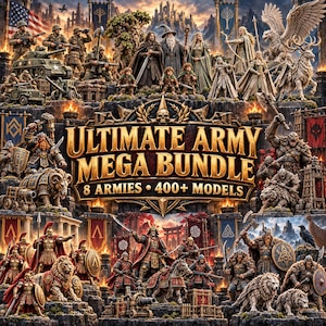 May include: A digital illustration featuring a collection of fantasy and military miniature figures with the text ULTIMATE ARMY MEGA BUNDLE 8 ARMIES 400+ MODELS. The scene displays various warriors, soldiers, creatures, and vehicles arranged on rocky terrain.