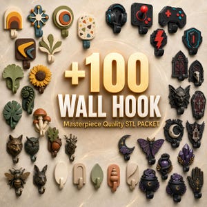 Op de afbeelding: Een verzameling van diverse decoratieve wandhaken met uiteenlopende ontwerpen, waaronder natuurmotieven, gamecontrollers, gotische elementen en abstracte vormen, met de tekst +100 WALL HOOK Masterpiece Quality STL PACKET in het midden.