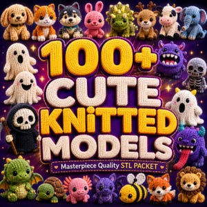 May include: A collection of various small crocheted animal and creature figures arranged around the bold yellow and white text 100+ CUTE KNITTED MODELS Masterpiece Quality STL PACKET. The figures include a dog, cat, rabbit, dinosaur, ghost, and monster.