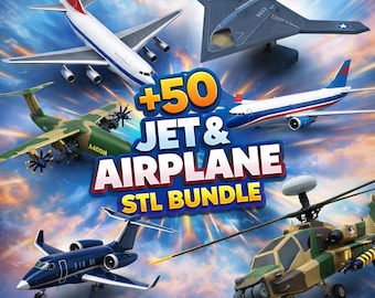 Plus 50 Jet & Airplane STL Bundle | Military, Commercial, Helicopter 3D Printer Files (Digital Download)